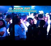 Lagu Mabuk Duit Remix