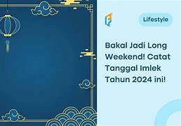 Shio 77 Me 2024 Imlek Sekarang Tanggal Berapa Ya